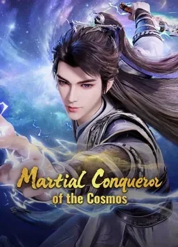 Martial Conqueror of the Cosmos Episode 60